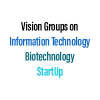 Vision Groups on Information Technology, Biotechnology and StartUp